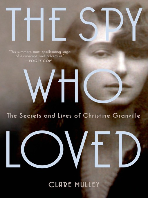 Title details for The Spy Who Loved by Clare Mulley - Wait list